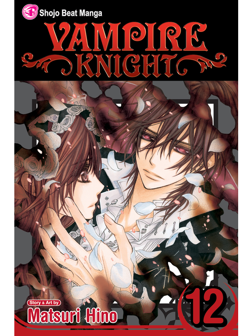 Title details for Vampire Knight, Volume 12 by Matsuri Hino - Available